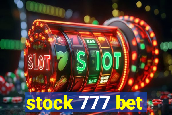 stock 777 bet