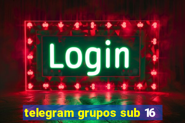 telegram grupos sub 16