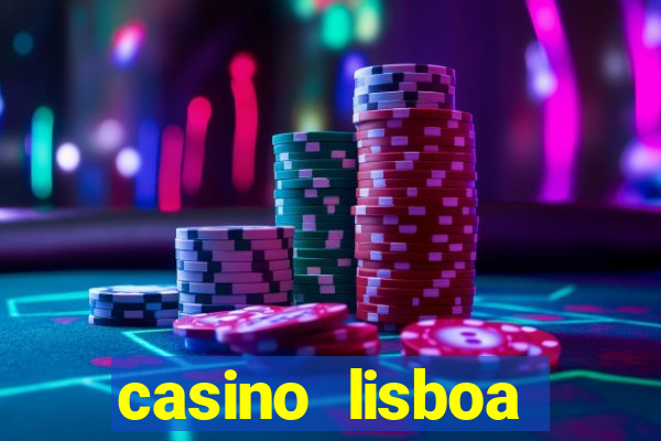 casino lisboa lisbon portugal