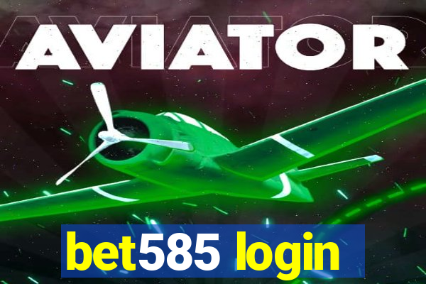 bet585 login