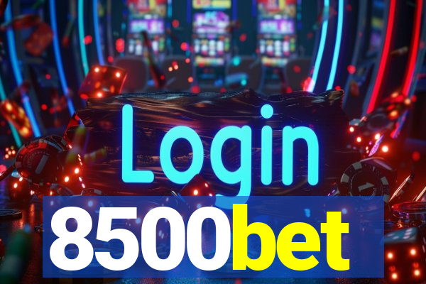 8500bet