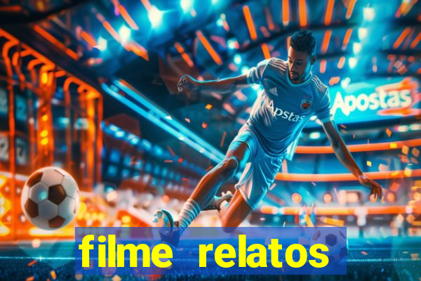 filme relatos selvagens completo dublado