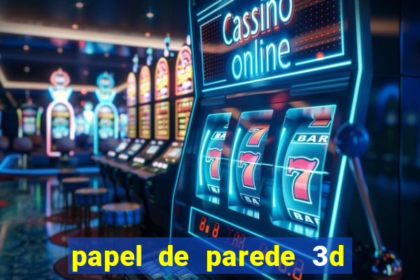 papel de parede 3d para pc