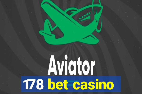 178 bet casino