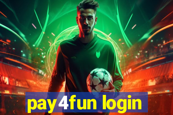 pay4fun login