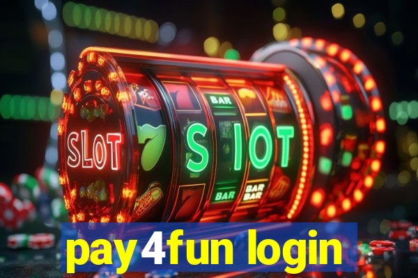 pay4fun login