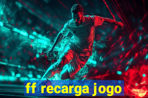 ff recarga jogo