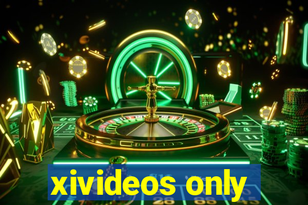 xivideos only