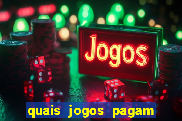 quais jogos pagam de verdade