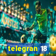 telegran 18