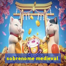 sobrenome medieval