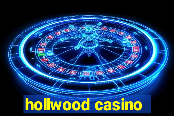 hollwood casino