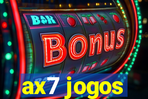 ax7 jogos