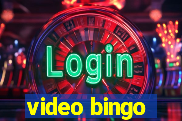 video bingo