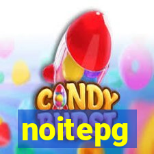 noitepg