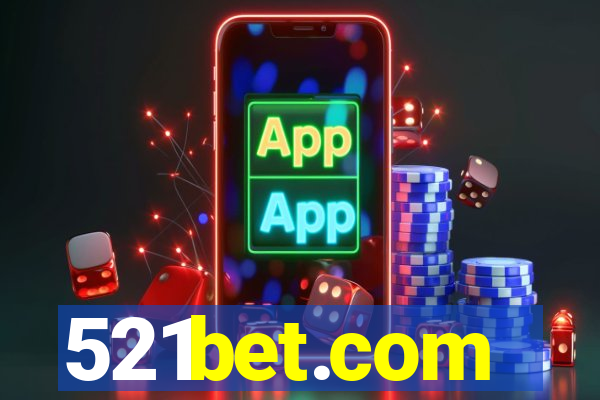 521bet.com