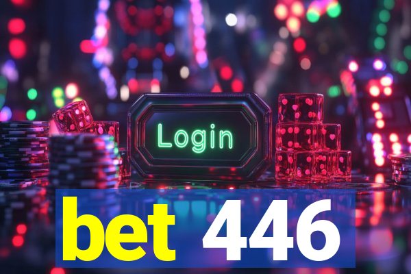 bet 446