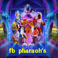 fb pharaoh's daughter slot