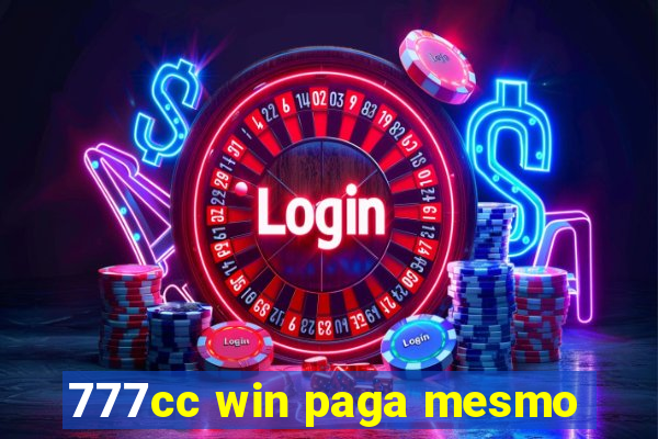 777cc win paga mesmo