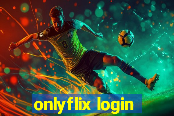 onlyflix login