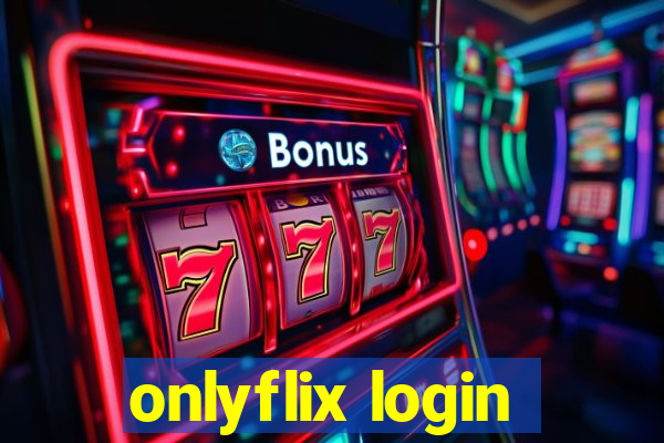 onlyflix login