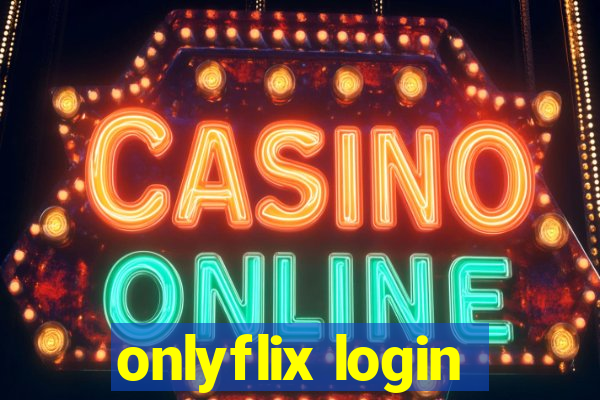 onlyflix login