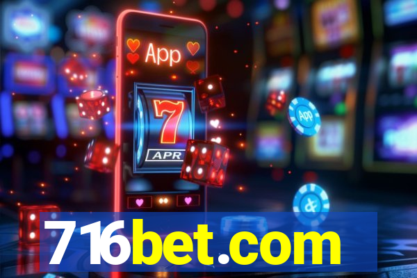 716bet.com