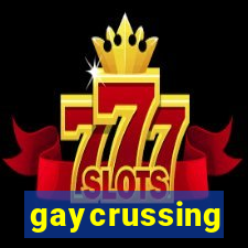 gaycrussing