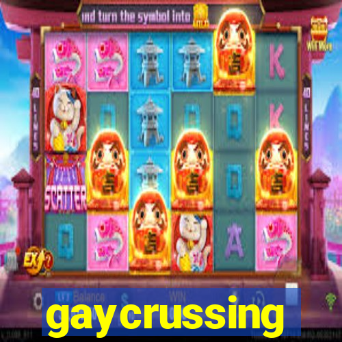 gaycrussing