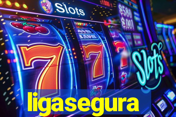 ligasegura