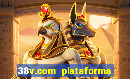 38v.com plataforma de jogos