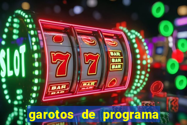 garotos de programa da zona leste