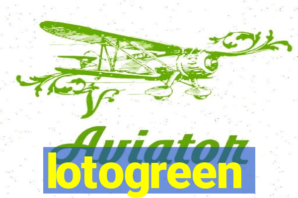 lotogreen