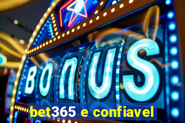 bet365 e confiavel