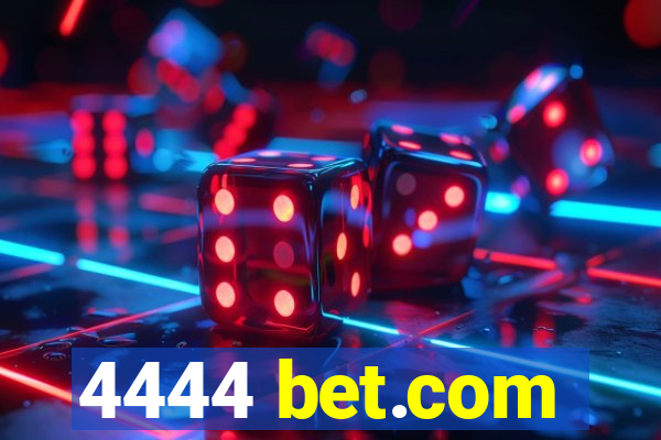 4444 bet.com