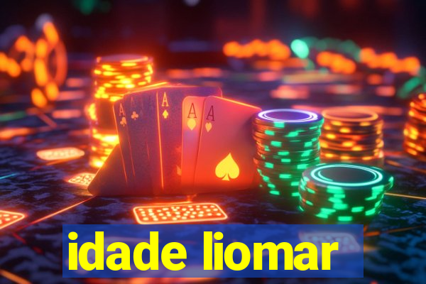 idade liomar