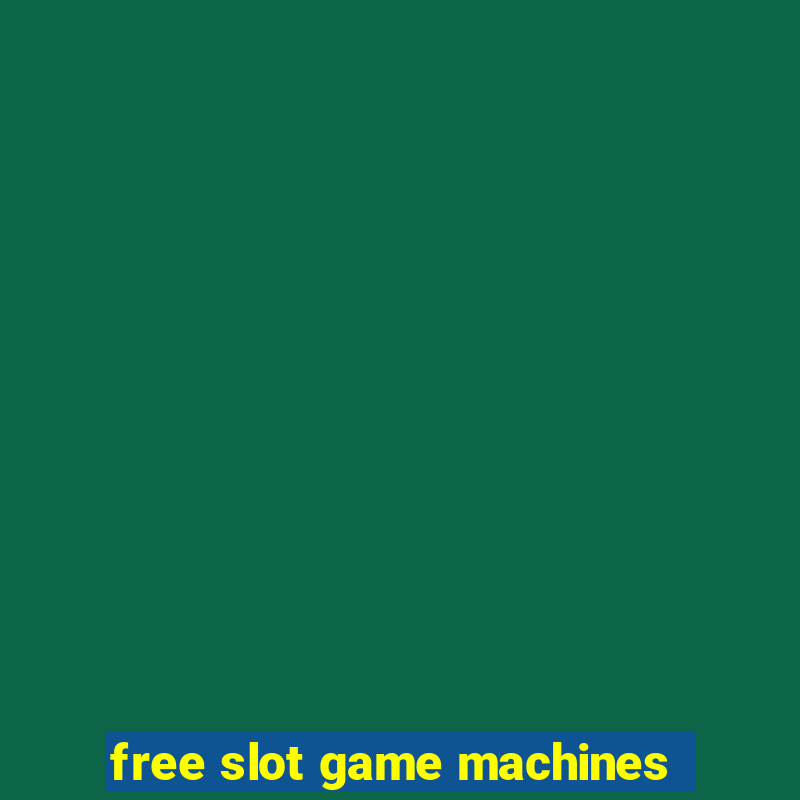 free slot game machines