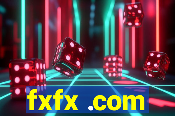 fxfx .com