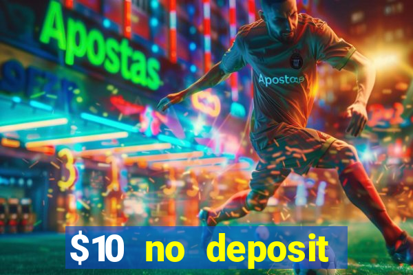 $10 no deposit mobile casino australia