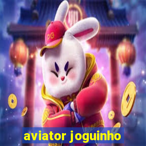 aviator joguinho