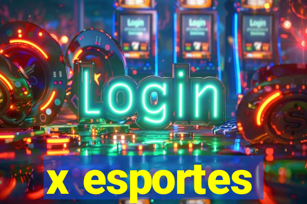 x esportes