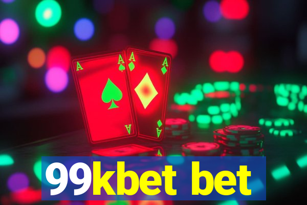 99kbet bet