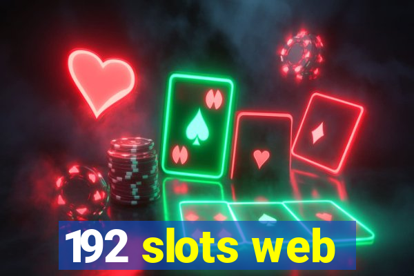 192 slots web