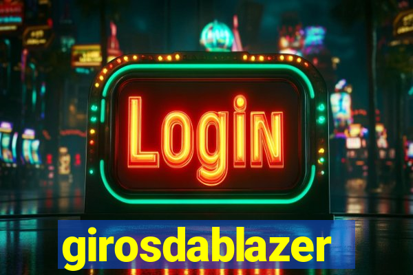 girosdablazer