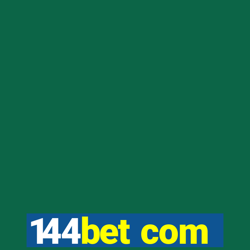 144bet com