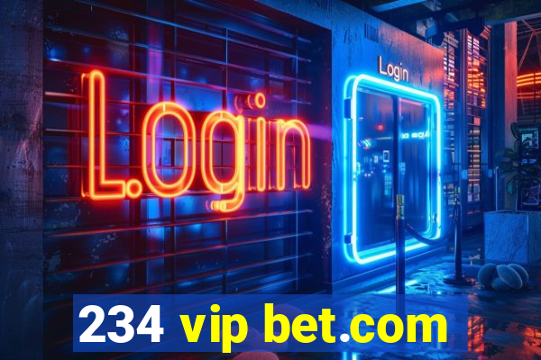 234 vip bet.com