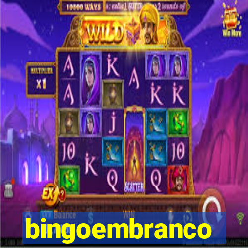 bingoembranco