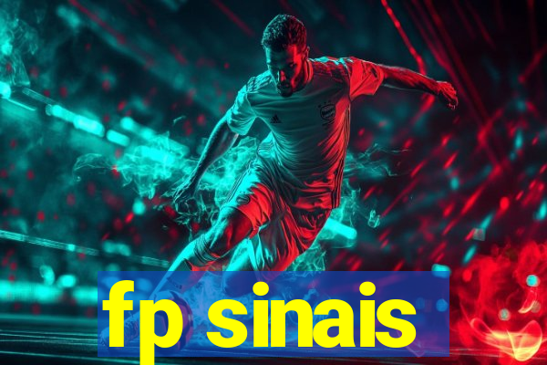 fp sinais