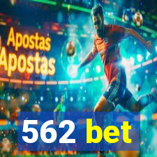 562 bet