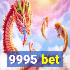 9995 bet